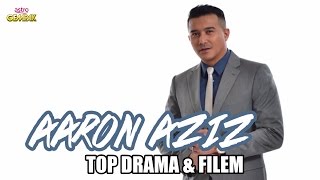 Aaron Aziz - Top Drama \u0026 Filem