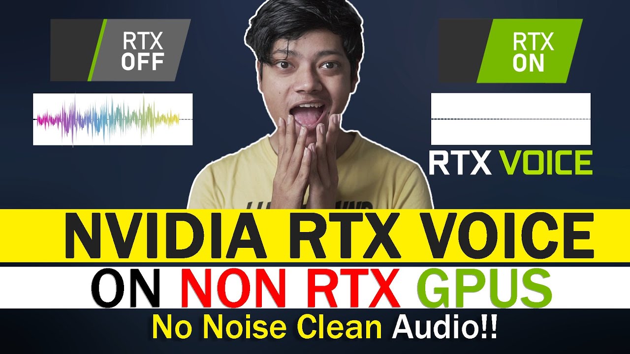 How to Use RTX Voice With GTX Graphics Cards | RTX Voice Without RTX ...