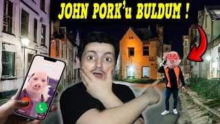 JOHN PORK'u BULDUM! 🐷 (Telefonuna El Koydum)📱