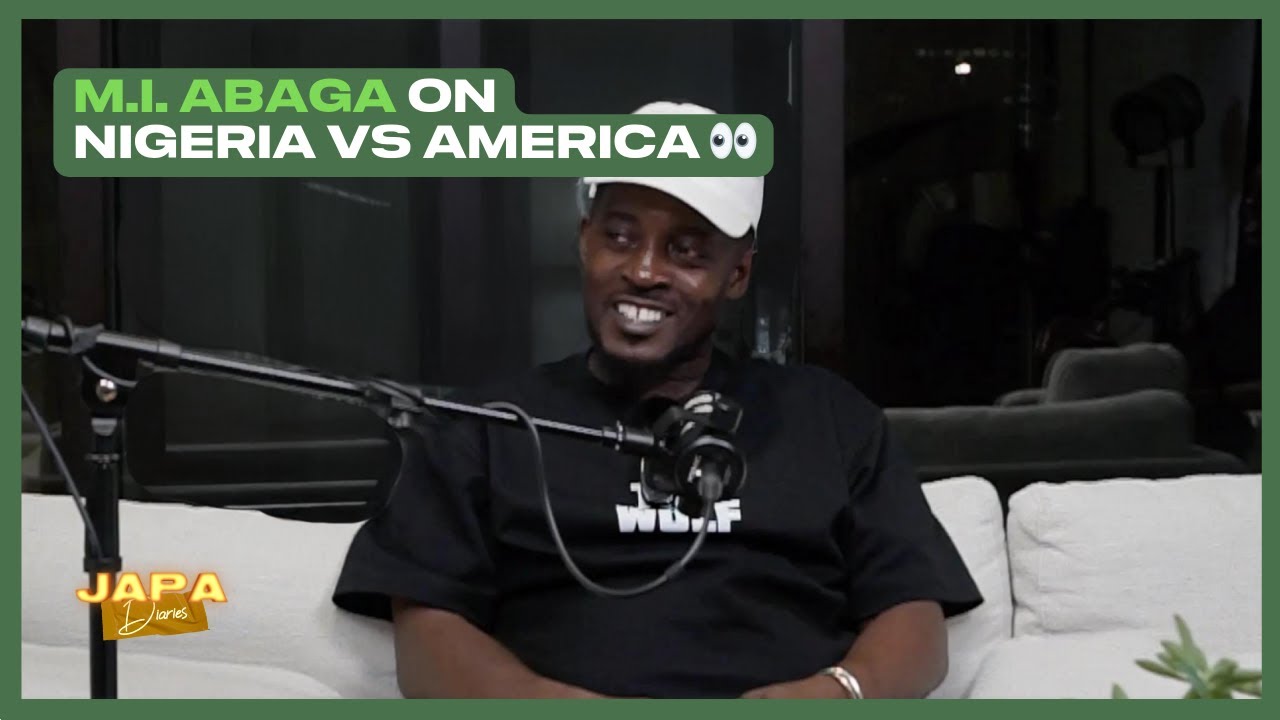 M.I Abaga Compares Life in Nigeria vs America | Japa Diaries Podcast