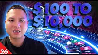 $100 To $10,000 Roulette Challenge - Day 26