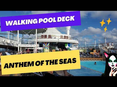 Video: Anthem of the Seas Outdoor Pool Deck and Exteriors