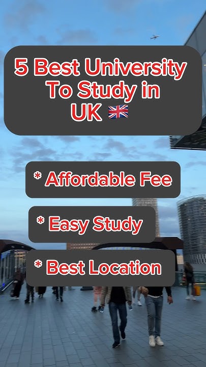 low-cost-universities-in-the-uk-2024-best-university-for