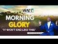 Morning glory with apostle courtney mclean march 31 2024 i wont end like this