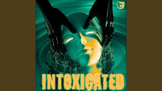 Intoxicated (Techno Mix)