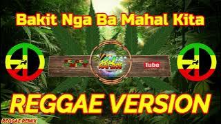 Bakit Nga Ba Mahal Kita - Gigi de Lana ft. Dj Rafzkie (ReggaeVersion)