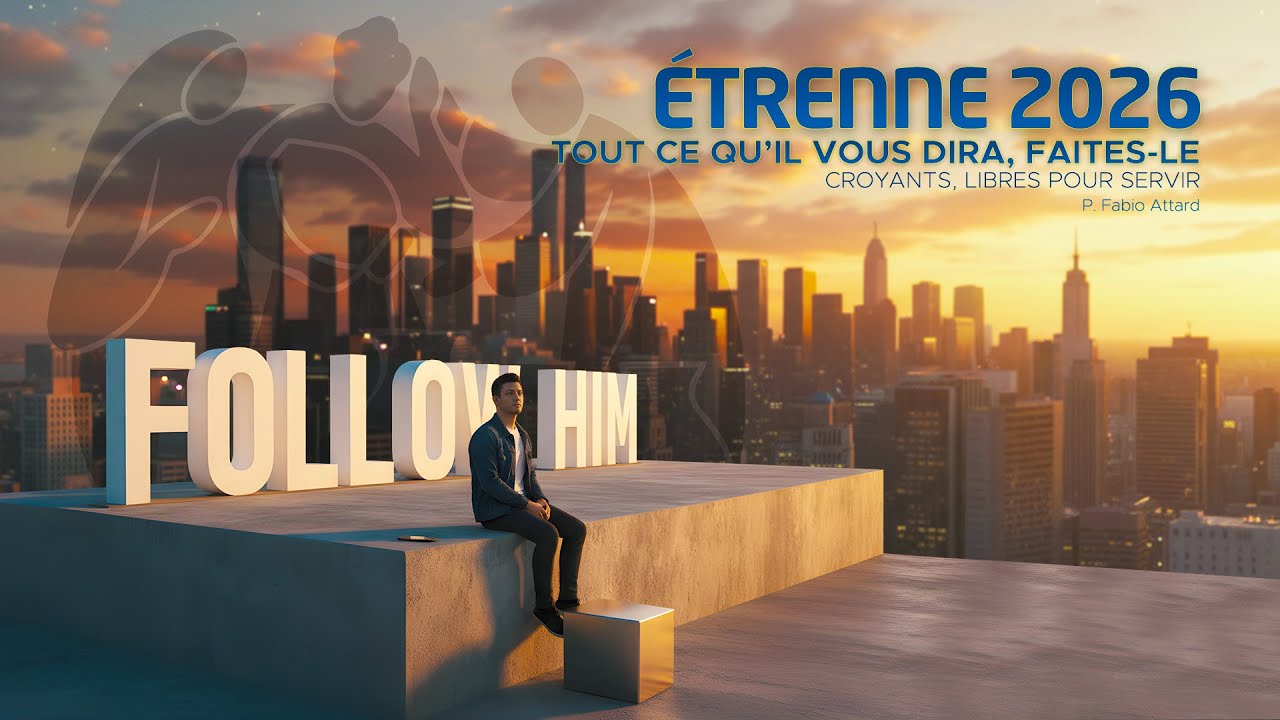 FRA ÉTRENNE 2026 «TOUT CE QU’IL VOUS DIRA, FAITES-LE.» Croyants, libres pour servir