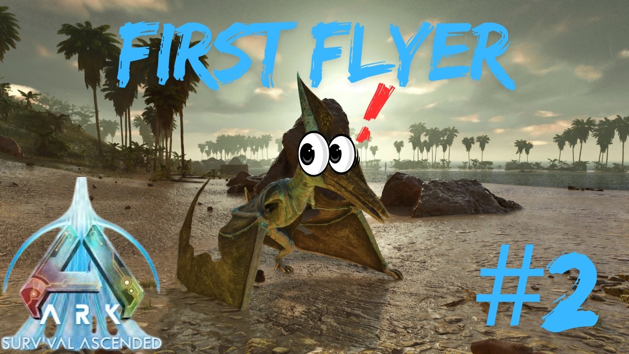We Got A Flyer! | Ark Survival Ascended - YouTube