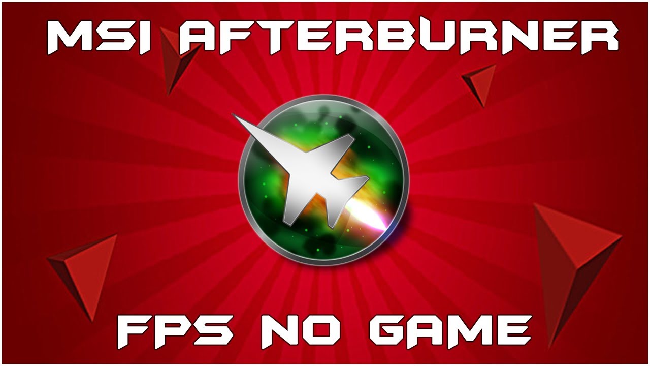 CONFIGURAR MSI AFTERBURNER VER FPS Do JOGO YouTube