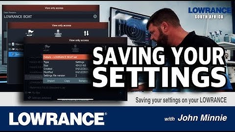 How to save your settings on your LOWRANCE @Lowrance South Africa