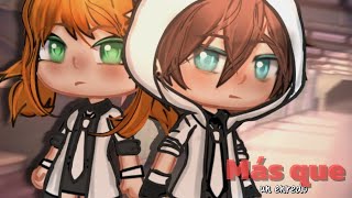 💫• Más que un enredo •💫// mini serie// cap 1// gacha life// rami V #gachalife