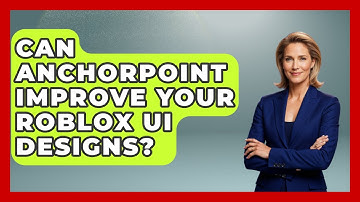 Can AnchorPoint Improve Your Roblox UI Designs? - Open World Tycoons