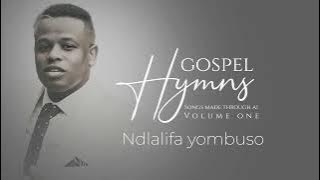 Gospel Hymns. Ndlalifa yombuso
