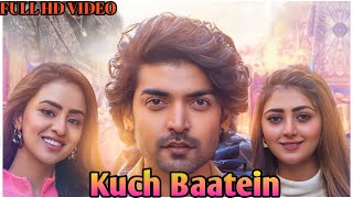 Kuch Baatein   Hd  Song  Payal Dev Jubin Nautiya  New Romantic Love Song