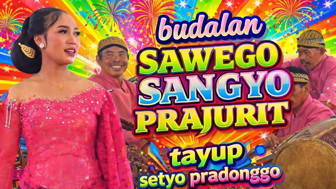 budalan SAWEGO sang yo prajurit (tayub Setyo pradonggo) panggah rame