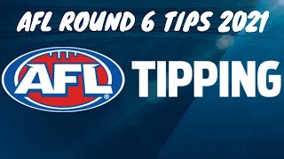 AFL Tips Round 6 2021