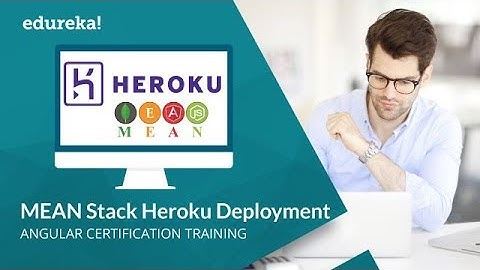 MEAN Stack Application Tutorial For Beginners - Part 3 | Heroku Deployment Tutorial | Edureka