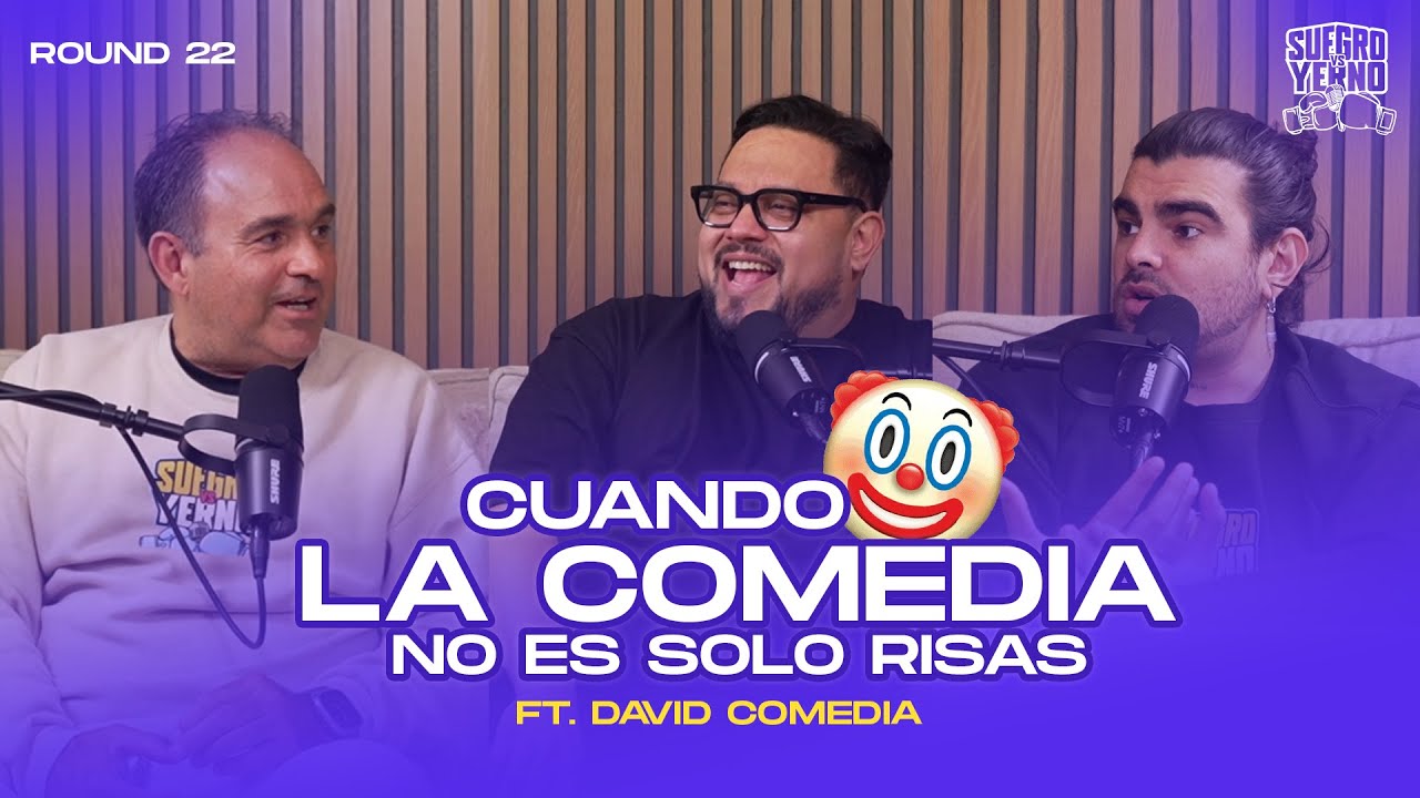 CUANDO LA COMEDIA NO ES SOLO RISAS | ROUND #22 | #SuegrovsYernoPodcast FT.  DAVID COMEDIA
