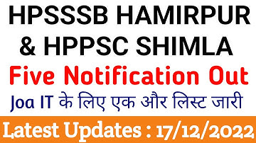 Hpsssb Hamirpur & Hppsc Shimla Five Notifications Out || 17 Dec 2022