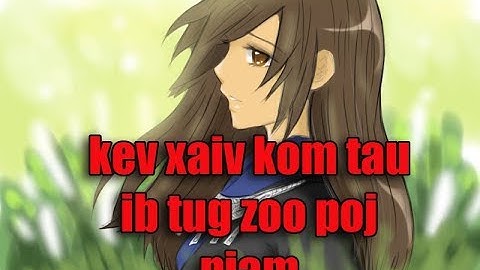 kev xaiv kom tau ib tug poj niam zoo