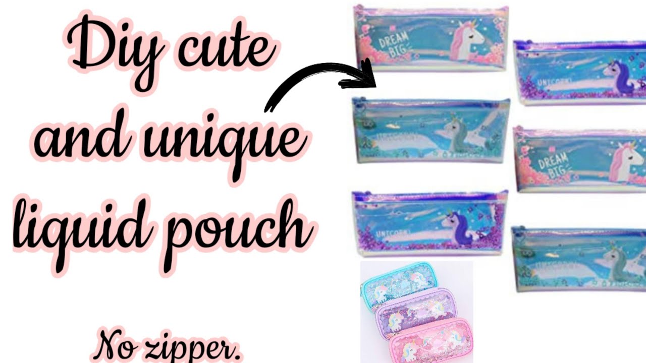 Diy cute and uniquely liquid pouch/How to make cute pouch without
