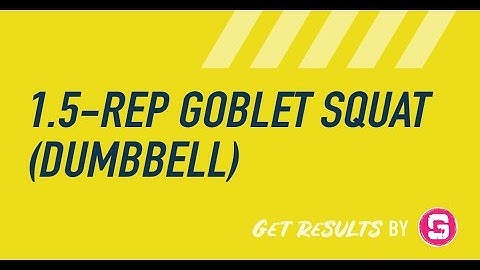 1.5-Rep Goblet Squat (Dumbbell)