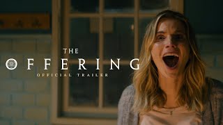 The Offering (2023)  Official Trailer