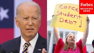JUST IN: Biden Announces $39 Billion Student Loan Forgiveness—800,000 Could Have Debts Forgiven