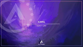 XAMIL - Don't Cry (Radio Edit) [ACS Records Release]