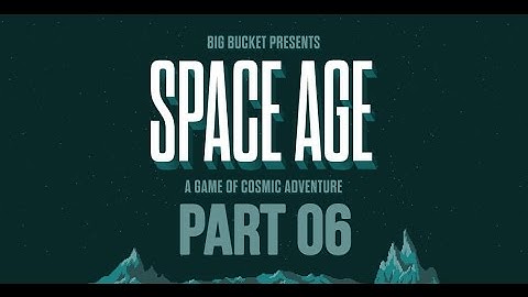 Space Age Gameplay Walkthrough - Part 6 [iOS]