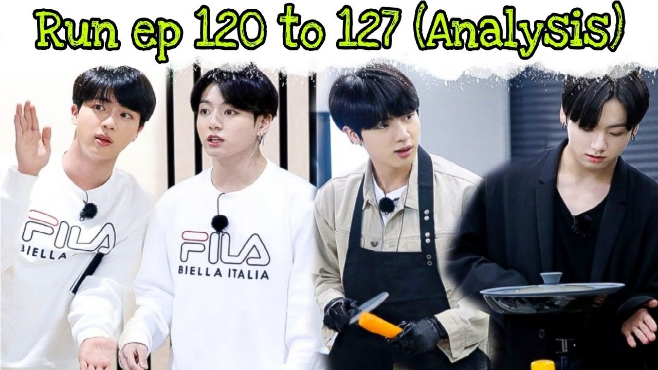For Jinkook/kookjin Run ep 120 to 127 Analysis (BTS - 방탄 소년단)