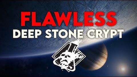 Destiny 2 - Flawless Deep Stone Crypt FULL RUN!