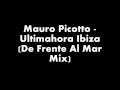 Miniature de la vidéo de la chanson Ultimahora Ibiza (De Frente Al Mar Mix)