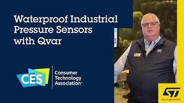 CES 2023: Waterproof Industrial Pressure Sensors with Qvar