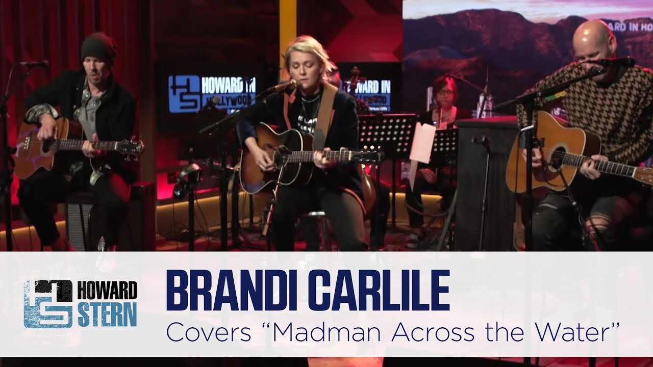 Brandi Carlile Covers Elton John’s “Madman Across the Water” Live on the Stern Show