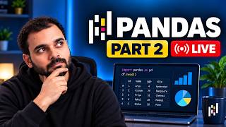 Pandas Masterclass Part 2 🔴 LIVE | Clean, Transform & Analyze Real-World Data