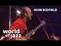 John Scofield - Protocol - 13 July 1986 • World of Jazz