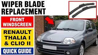 Renault Clio Mk2 & Thalia Mk1 Front Wiper Blade Replacement
