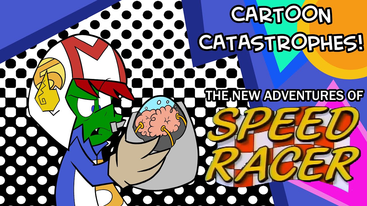 Cartoon Catastrophes – The New Adventures of Speed Racer