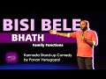 Bisi Bele Bhath | Kannada Standup Comedy