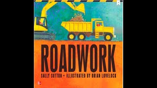 Read Aloud Roadwork By Sally Sutton