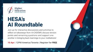 12 HESA AI Roundtable: Reflections from AI-CADEMY