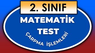 2. Sınıf - Matematik Test Çarpma İşlemleri