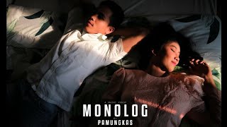 PAMUNGKAS - MONOLOG (Unofficial Music Video)