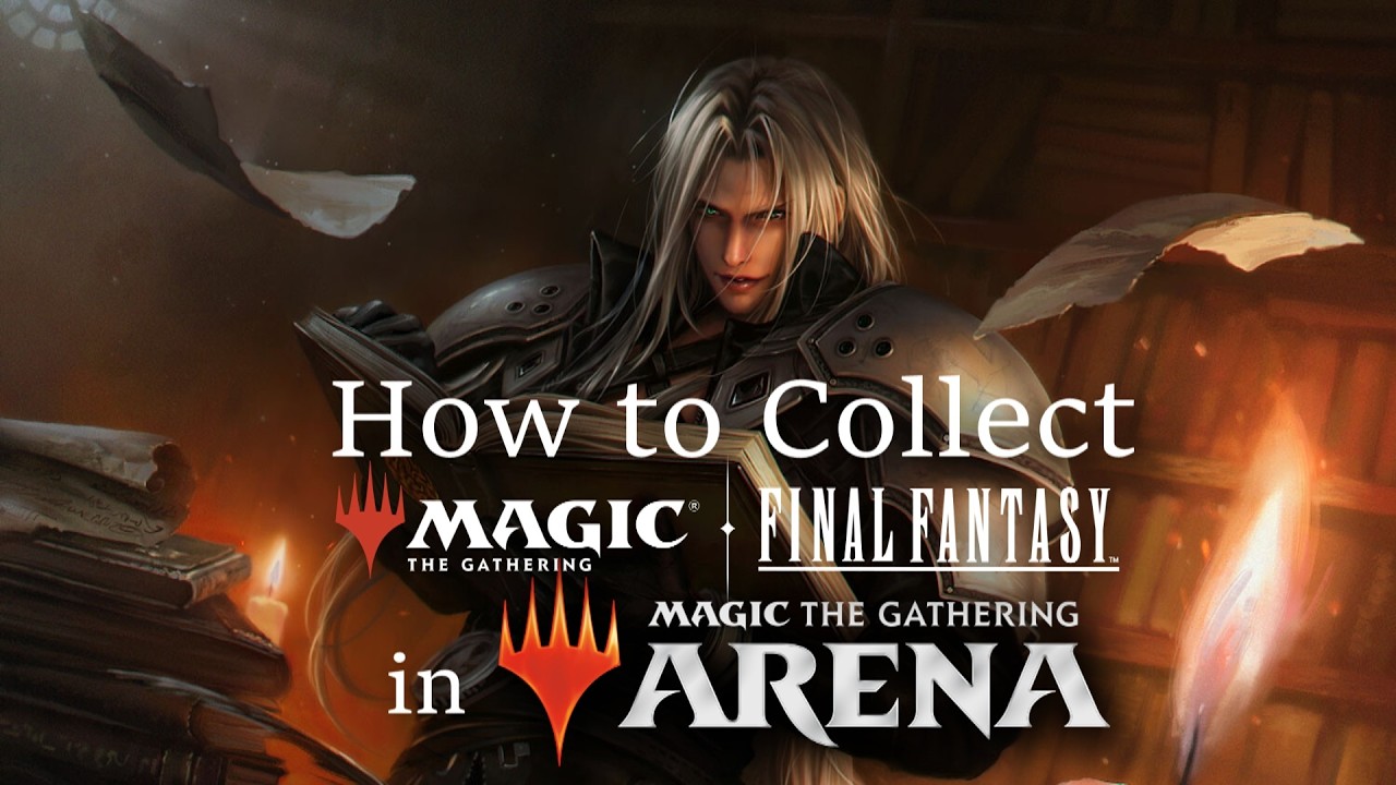 How to Collect Magic x Final Fantasy in MTGA
