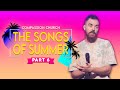 The songs of summer  part 6 psalm 57  landon macdonald