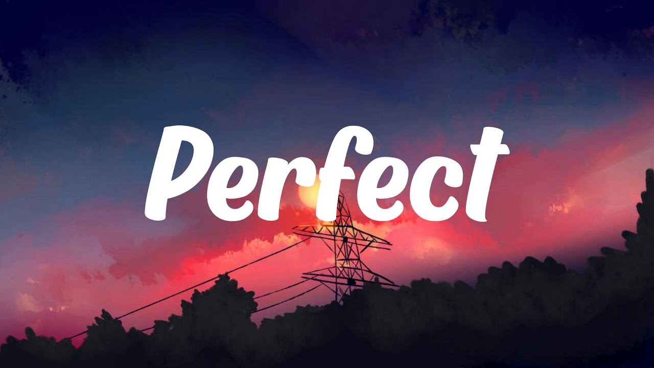 Ed Sheeran - Perfect (Lyrics) | John Legend, Lewis Capaldi, Ali Gatie,… (Mx) Ed Sheeran - Perfect (Lyrics) | John Legend, Lewis Capaldi, Ali Gatie,… (Mx)