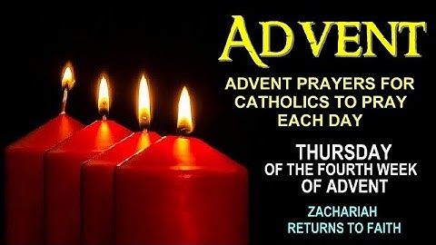 26TH DAY OF ADVENT PRAYERS FOR CATHOLICS TO PRAY EACH DAY FOURTH THURSDAY OF ADVENT 12222022