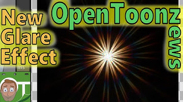 OpenToonz News   New Glare effect  WithSub