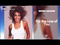Whitney Houston - For the Love of You (432Hz)